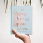 the power of crystal healing book